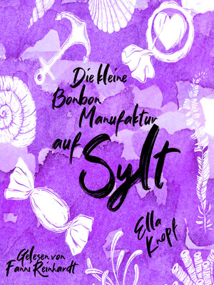 cover image of Die kleine Bonbonmanufaktur auf Sylt